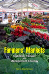 Farmers' Markets: Success, Failure, and Management Ecology