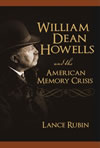 William Dean Howells and the American Memory Crisis 