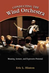 Conducting the Wind Orchestra: Meaning, Gesture, and Expressive Potential