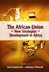 The African Union and New Strategies for Development in Africa 