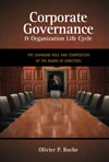 Corporate Governance & Organization Life Cycle: The Changing Role and Composition of the Board of Directors