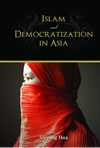 Islam and Democratization in Asia 