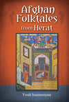 Afghan Folktales from Herat: Persian Texts in Transcription and Translation