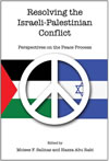 Resolving the Israeli-Palestinian Conflict:  Perspectives on the Peace Process