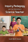 Inquiry Pedagogy and the Preservice Science Teacher  