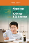 Grammar and the Chinese ESL Learner:  A Longitudinal Study on the Acquisition of the English Article System
