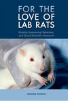 For the Love of Lab Rats: Kinship, Humanimal Relations, and Good Scientific Research
