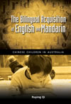 The Bilingual Acquisition of English and Mandarin: Chinese Children in Australia