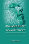 Grounded Theory and Disability Studies: An Investigation Into Legacies of Blindness