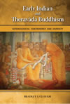 Early Indian and Theravada Buddhism: Soteriological Controversy and Diversity