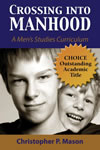 Crossing into Manhood: A Men’s Studies Curriculum