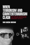 When Terrorism and Counterterrorism Clash:  The War on Terror and the Transformation of Terrorist Activity