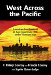West Across the Pacific: American Involvement in East Asia from 1898 to the Vietnam War