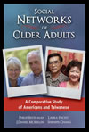 Social Networks of Older Adults: A Comparative Study of Americans and Taiwanese