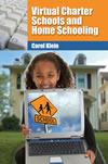 Virtual Charter Schools and Home Schooling 